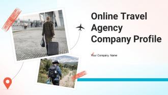 Online Travel Agency Company Profile Powerpoint Presentation Slides