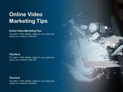 Online video marketing tips ppt powerpoint presentation infographics graphics tutorials cpb