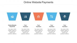 Online Website Payments Ppt Powerpoint Presentation Infographics Rules Cpb
