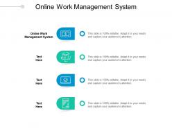 Online work management system ppt powerpoint presentation pictures design inspiration cpb