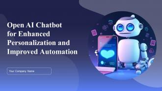 Open AI Chatbot For Enhanced Personalization And Improved Automation AI CD V