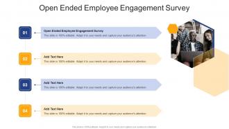 Open Ended Employee Engagement Survey In Powerpoint And Google Slides Cpb