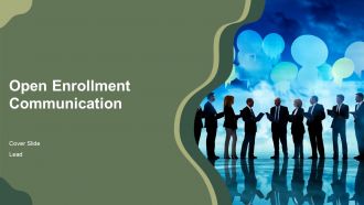 Open Enrollment Communication PPT Outline AT