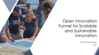 Open Innovation Funnel For Scalable And Sustainable Innovation PPT PowerPoint AT