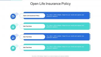 Open Life Insurance Policy In Powerpoint And Google Slides Cpb
