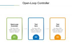 Open loop controller ppt powerpoint presentation infographic template elements cpb