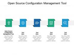Open source configuration management tool ppt powerpoint presentation ideas graphic images cpb