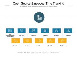 Open source employee time tracking ppt powerpoint presentation slides grid cpb