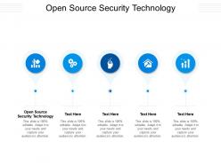 Open source security technology ppt powerpoint presentation model graphics download cpb