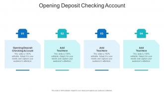 Opening Deposit Checking Account In Powerpoint And Google Slides Cpb