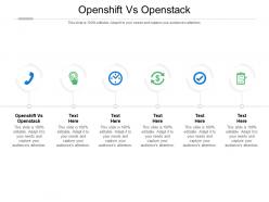 Openshift vs openstack ppt powerpoint presentation pictures graphic tips cpb