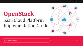 Openstack Saas Cloud Platform Implementation Guide Powerpoint PPT Template Bundles CL MM
