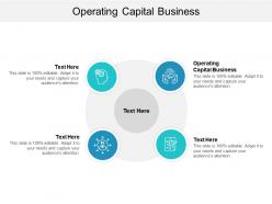 Operating capital business ppt powerpoint presentation file outfit cpb