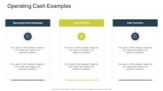 Operating Cash Examples In Powerpoint And Google Slides Cpb
