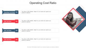 Operating Cost Ratio In Powerpoint And Google Slides Cpb