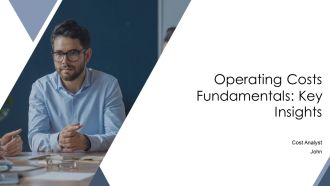 Operating Costs Fundamentals Key Insights PPT Summary AT