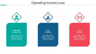 Operating Income Loss Ppt Powerpoint Presentation Outline Example Cpb