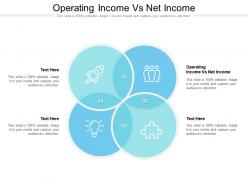 Operating income vs net income ppt powerpoint presentation slides format ideas cpb
