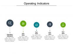 Operating indicators ppt powerpoint presentation inspiration introduction cpb