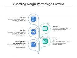 Operating margin percentage formula ppt powerpoint presentation professional cpb