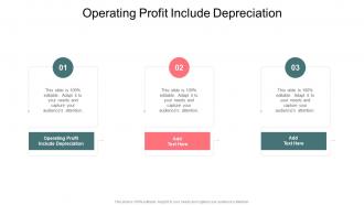 Operating Profit Include Depreciation In Powerpoint And Google Slides Cpb