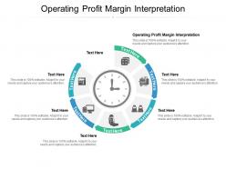 Operating profit margin interpretation ppt powerpoint presentation layouts files cpb