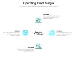 Operating profit margin ppt powerpoint presentation summary portfolio cpb
