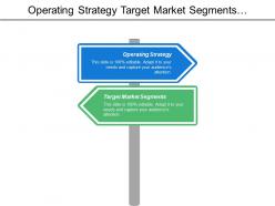 Operating strategy target market segments business strategy must