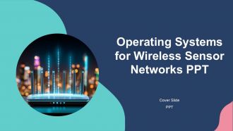 Operating Systems For Wireless Sensor Networks PPT Guidelines ACP