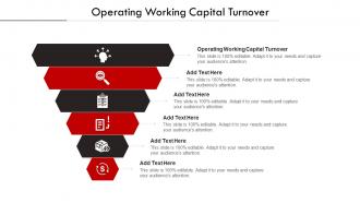 Operating Working Capital Turnover Ppt Powerpoint Presentation Gallery Background Designs Cpb