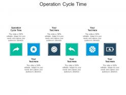 Operation cycle time ppt powerpoint presentation portfolio layouts cpb