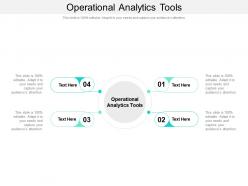 Operational analytics tools ppt powerpoint presentation portfolio design inspiration cpb