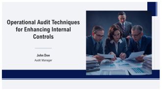 Operational Audit Techniques For Enhancing Internal Controls PPT Slides AT