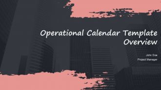 Operational Calendar Template Overview PPT Graphics ACP Operational Calendar Template Overview PPT Graphics ACP