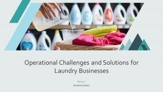 Operational Challenges And Solutions For Laundry Businesses PPT Structure AT