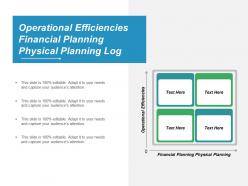 Operational Efficiencies Financial Planning Physical Planning Log Management Cpb