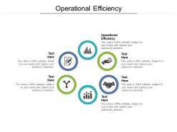 Operational efficiency ppt powerpoint presentation icon professional cpb
