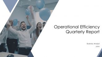 Operational Efficiency Quarterly Report PPT Summary AT