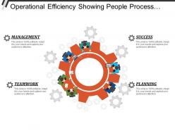 Operational efficiency showing teamwork management planning and success