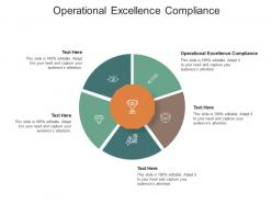 Operational excellence compliance ppt powerpoint presentation summary design templates cpb