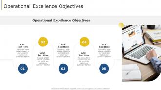 Operational Excellence Objectives In Powerpoint And Google Slides Cpb