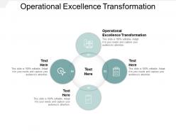 Operational excellence transformation ppt powerpoint presentation pictures examples cpb