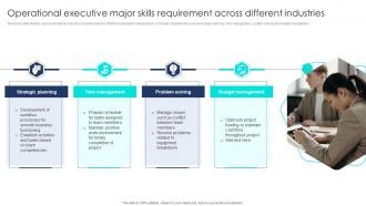 Operational Executive Major Skills Requirement Across Different Industries