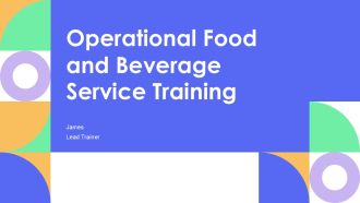 Operational Food And Beverage Service Training PPT PowerPoint AT