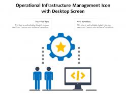 Operational infrastructure management icon with desktop screen
