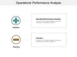 Operational performance analysis ppt powerpoint presentation icon summary cpb