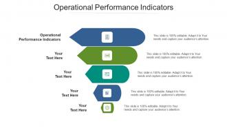 Operational performance indicators ppt powerpoint presentation portfolio structure cpb