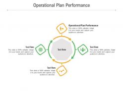 Operational plan performance ppt powerpoint presentation ideas outfit cpb