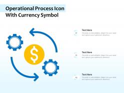 Operational Process Icon With Currency Symbol
