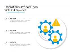 Operational Process Icon With Risk Symbol